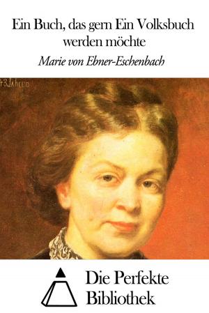 Cover of Ein Volksbuch Buch by Marie von Ebner-Eschenbach, Die Perfekte Bibliothek