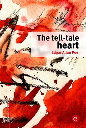 Cover of the book The tell-tale heart by Edgar Allan Poe