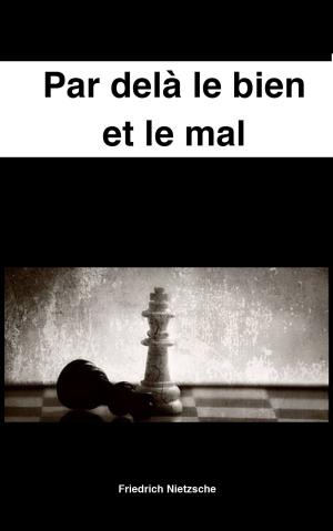 Cover of the book par dela le bien le mal by David Shea
