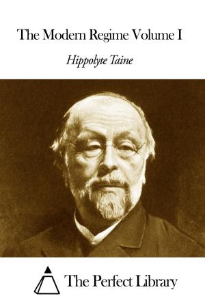 Book cover of The Modern Regime Volume I