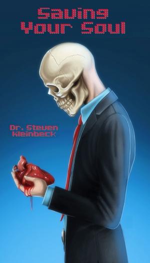Cover of the book Saving Your Soul by Stephen Walker