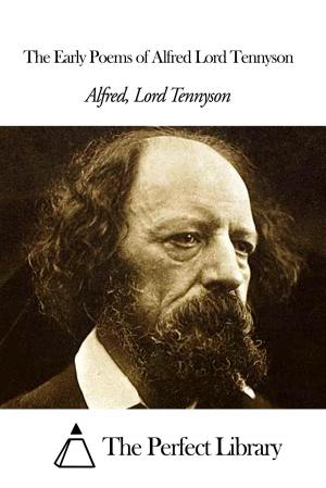 Book cover of The Early Poems of Alfred Lord Tennyson