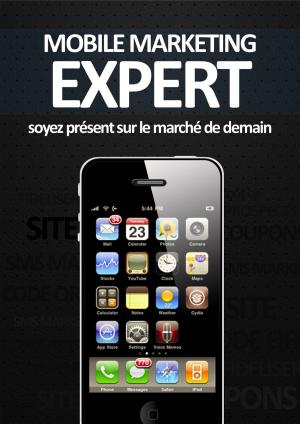 bigCover of the book Booster Votre Chiffre D'affaires A l'aide Du Mobile Marketing by 
