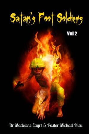 bigCover of the book Satan's Foot Soldiers (Volume 2) by 