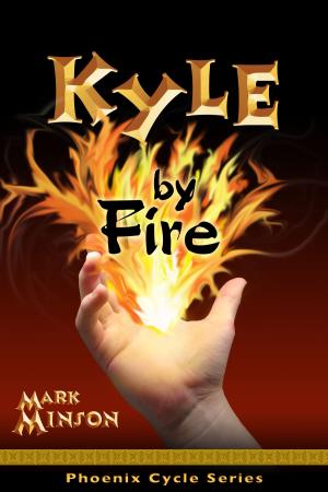 Cover of the book Kyle By Fire by Joan Wolf