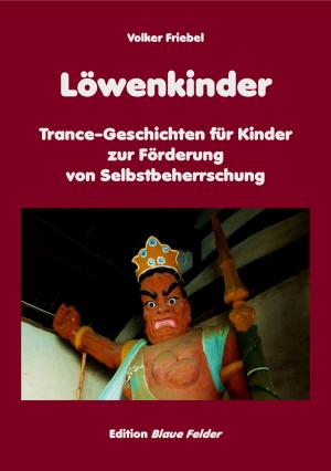 Cover of the book Löwenkinder by Volker Friebel