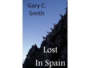 Cover of the book Lost In Spain by Glenn  Alan Cheney