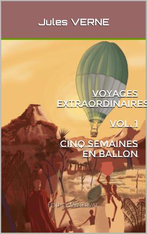 Cover of the book Cinq semaines en ballon by Emile Zola