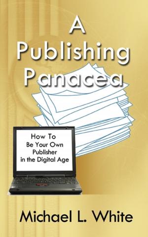 Cover of the book A Publishing Panacea by Amy Harrop