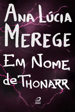 Cover of the book Em Nome de Thonarr by Carlos Orsi