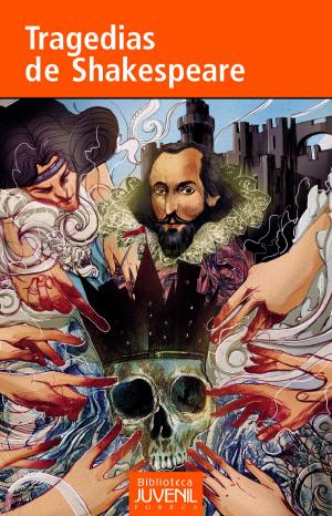 Cover of the book Tragedias de Shakespeare by María de los Ángeles Olivera Belmar