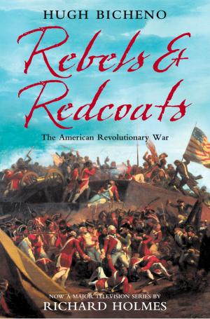 Cover of Rebels and Redcoats: The American Revolutionary War