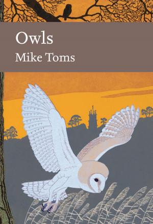 Cover of the book Owls (Collins New Naturalist Library, Book 125) by Ron MacLean, Kirstie McLellan Day