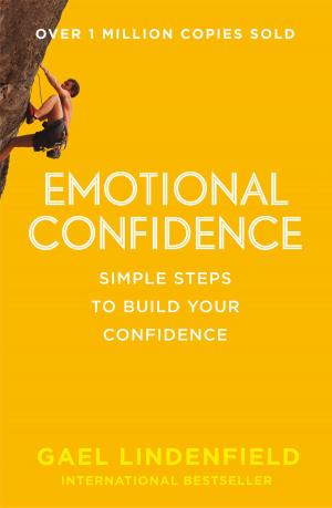 Book cover of Emotional Confidence: Simple Steps to Build Your Confidence