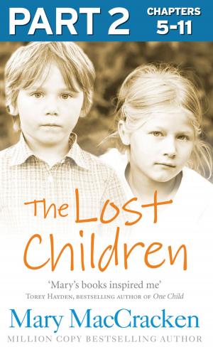Cover of the book The Lost Children: Part 2 of 3 by Caroline Roberts