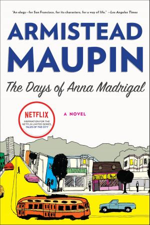 Cover of The Days of Anna Madrigal