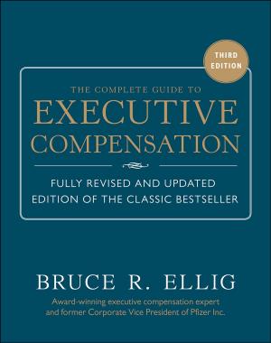bigCover of the book The Complete Guide to Executive Compensation 3/E by 