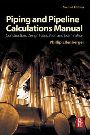 Cover of the book Piping and Pipeline Calculations Manual by Peter W. Hawkes