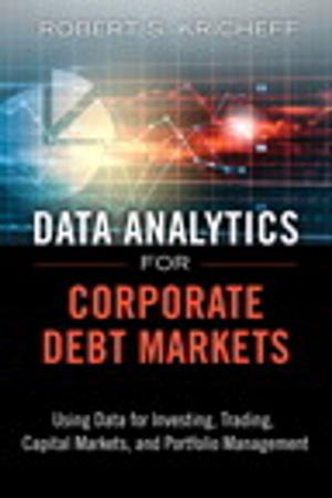 Cover of the book Data Analytics for Corporate Debt Markets by Mitch Tulloch, Rob Costello, Richard Maunsell