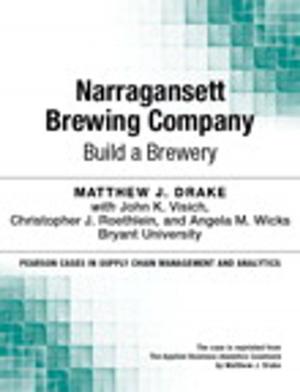 Cover of the book Narragansett Brewing Company by CSCMP, Brian J. Gibson, Joe B. Hanna, C. Clifford Defee, Haozhe Chen