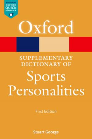 Cover of the book A Supplementary Dictionary of Sports Personalities by Armin von Bogdandy, Ingo Venzke