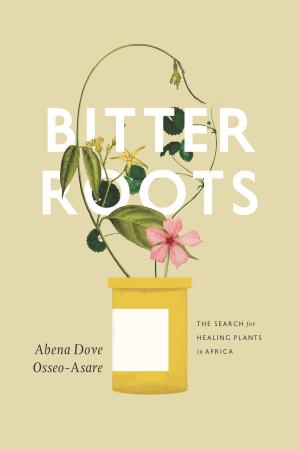 Cover of the book Bitter Roots by Daniela Bleichmar