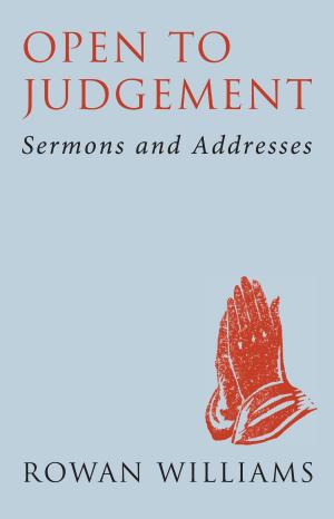 bigCover of the book Open to Judgement: Sermons and Addresses by 