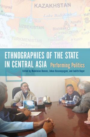 Cover of the book Ethnographies of the State in Central Asia by Jane Simon Ammeson