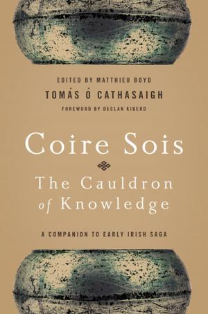 Cover of the book Coire Sois, The Cauldron of Knowledge by Michaël de Saint Cheron, Elie Wiesel