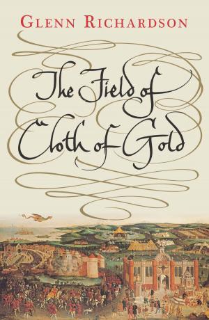 Cover of the book The Field of Cloth of Gold by Roger S. Levine