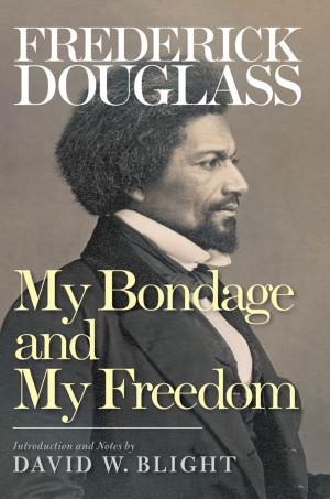 bigCover of the book My Bondage and My Freedom by 