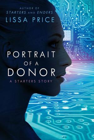 Cover of the book Portrait of a Donor: A Starters Story by Sandra Horning