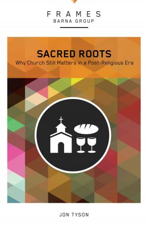Book cover of Sacred Roots (Frames Series), eBook