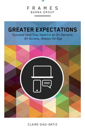 Cover of the book Greater Expectations (Frames Series), eBook by Bill Hybels, Kevin & Sherry Harney