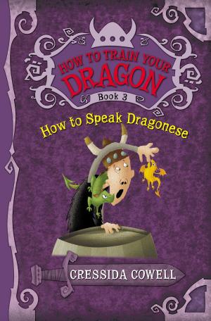 Book cover of How to Train Your Dragon: How to Speak Dragonese
