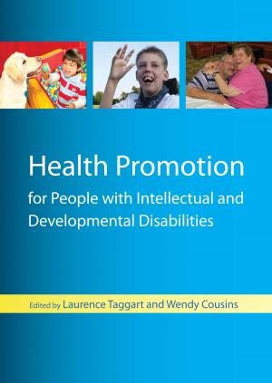 Cover of the book Health Promotion For People With Intellectual And Developmental Disabilities by Kenneth N. Levy, Bruce I. Jacobs