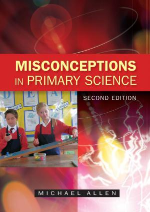 Cover of the book Misconceptions In Primary Science by Sandra Luna McCune, William D. Clark