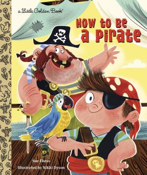 Cover of the book How to be a Pirate by Erin Soderberg