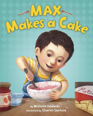 Cover of the book Max Makes a Cake by James Dashner
