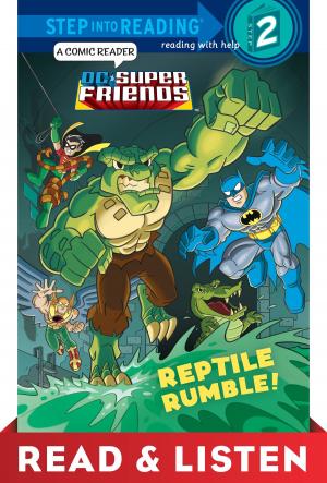 Cover of the book Reptile Rumble! (DC Super Friends) Read & Listen Edition by Gary Paulsen