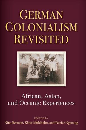 Cover of the book German Colonialism Revisited by Patrick Thaddeus Jackson