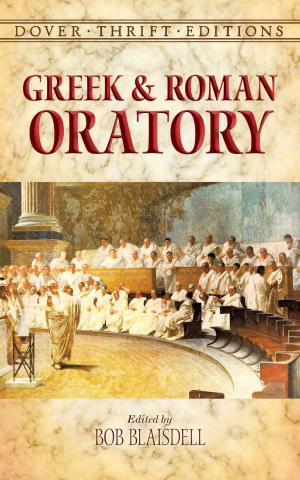 Cover of the book Greek and Roman Oratory by Franz E. Hohn