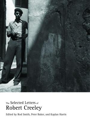 Cover of the book The Selected Letters of Robert Creeley by Mary Beard