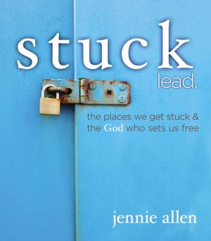 Cover of the book Stuck Leader's Guide by Lisa Harper