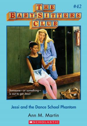 Cover of the book The Baby-Sitters Club #42: Jessi and the Dance School Phantom by AIMEE FRIEDMAN