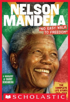 Cover of the book Nelson Mandela: "No Easy Walk to Freedom" by AnnMarie Anderson