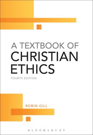 Cover of the book A Textbook of Christian Ethics by Mr Darren Royston