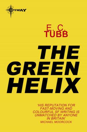 Cover of the book The Green Helix by Garry Kilworth
