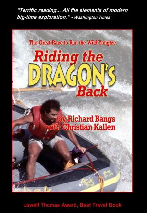 Cover of Riding the Dragon's Back: The Great Race to Run the Wild Yangtze