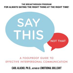 Cover of Say This, Not That